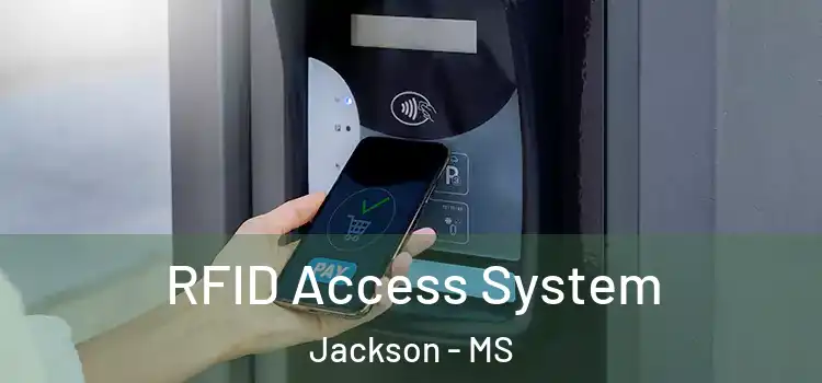  RFID Access System Jackson - MS